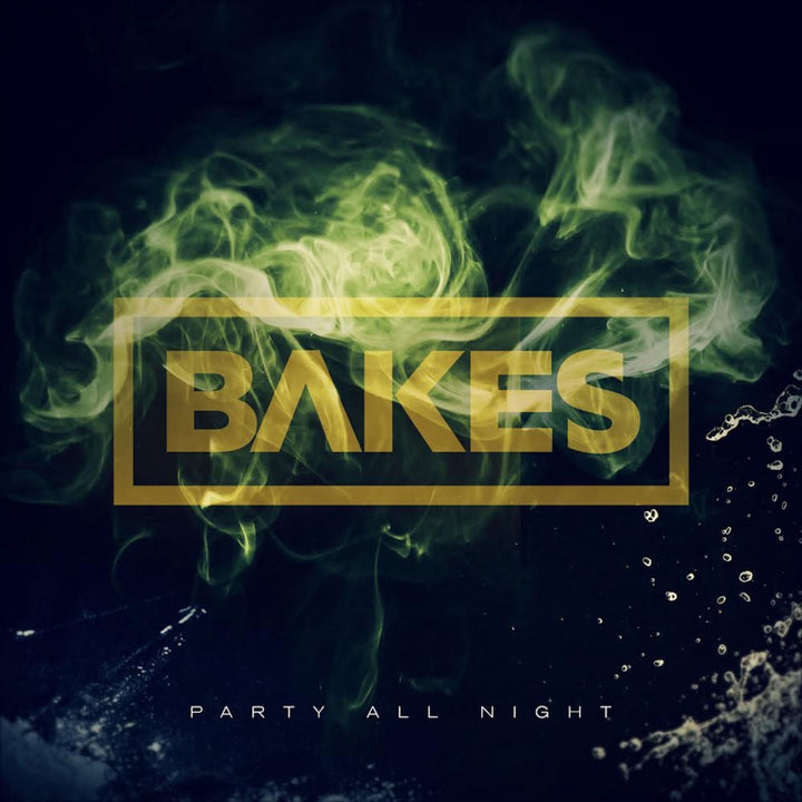 Party All Night by Bakes, cover art